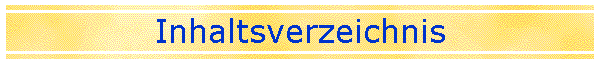 Inhaltsverzeichnis